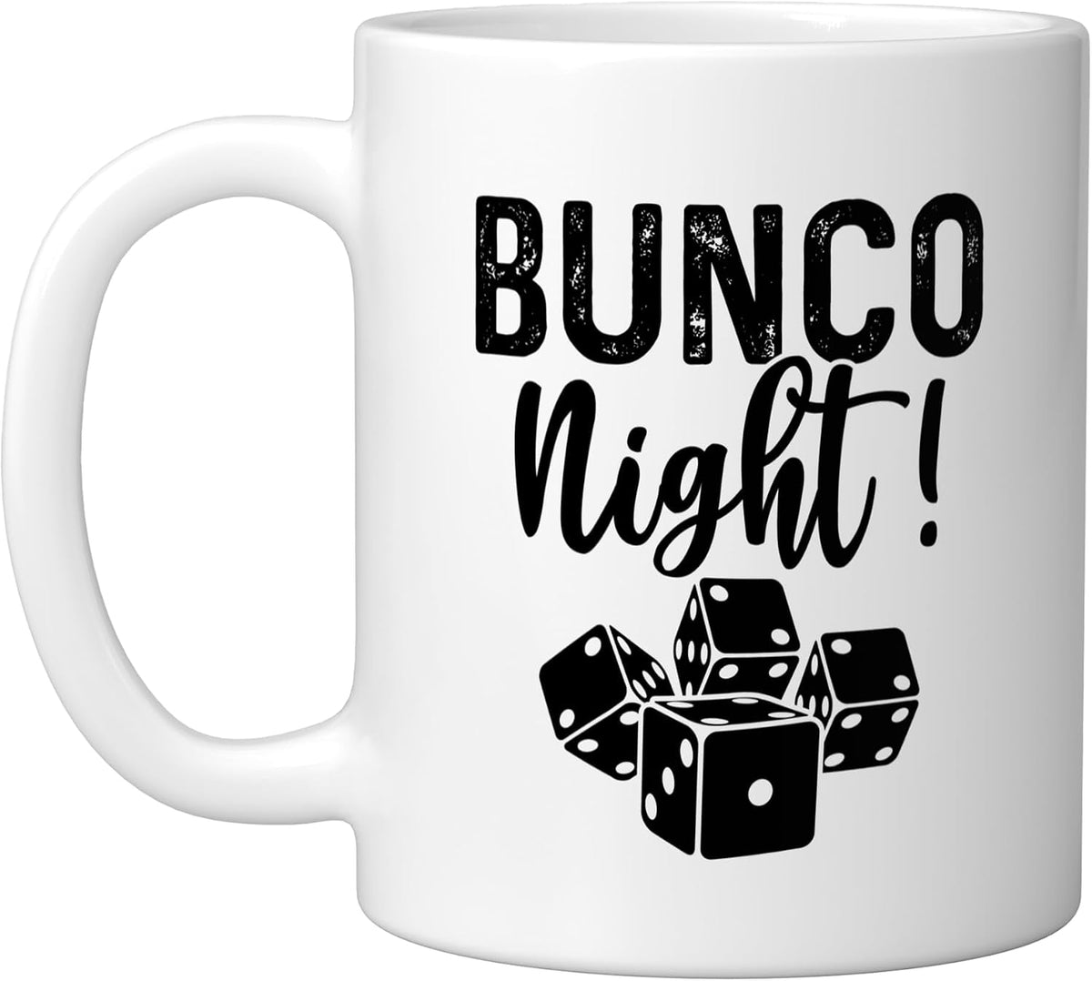 Bunco Night Dice Game Bunco Lover Funny Bunco Player Ceramic Mug