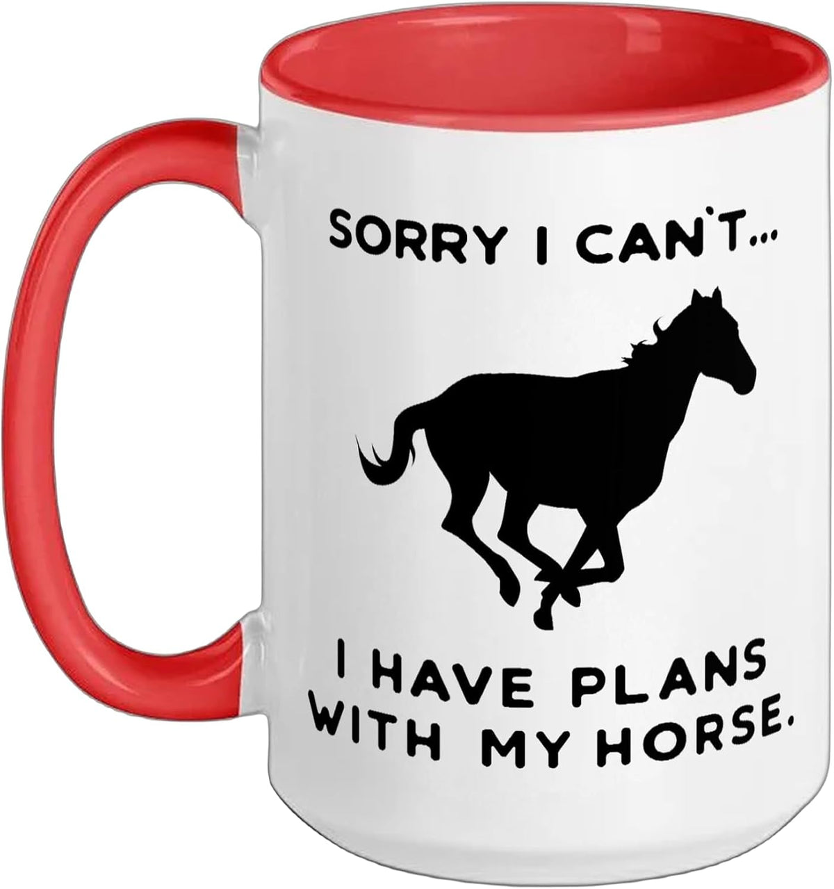 Funny Horse Horseback Riding Horses Equitation Saying Ceramic Mug