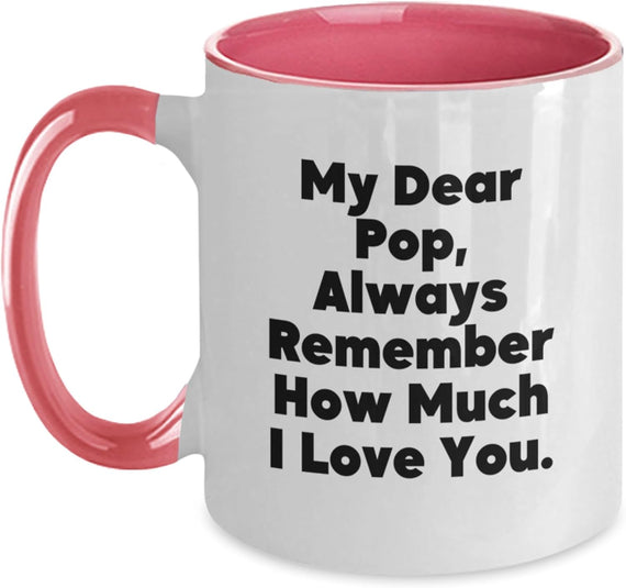 My Dear Pop Love You Bold Text Ceramic Mug