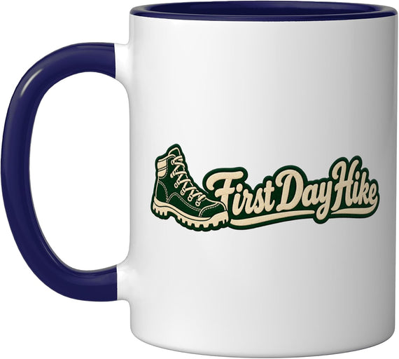 First Day Hike New Year' S Hiking Group Design Ceramic Mug
