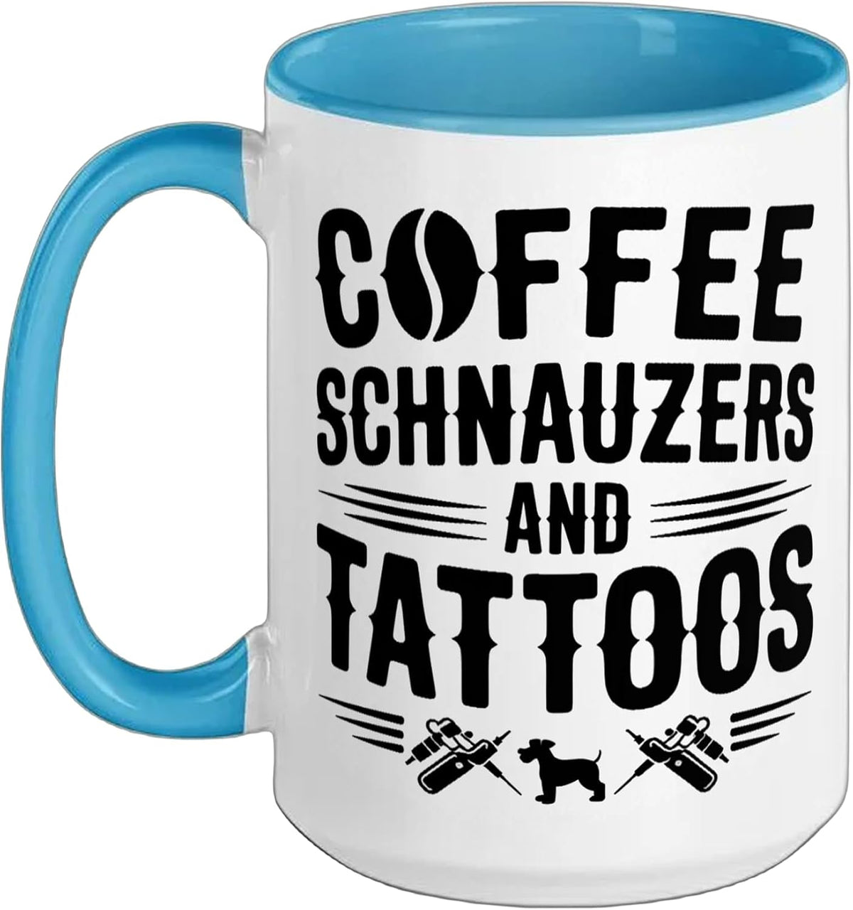 Coffee Schnauzer Tattoo Artist Caffeine Lover Dog Mom Dad Ceramic Mug
