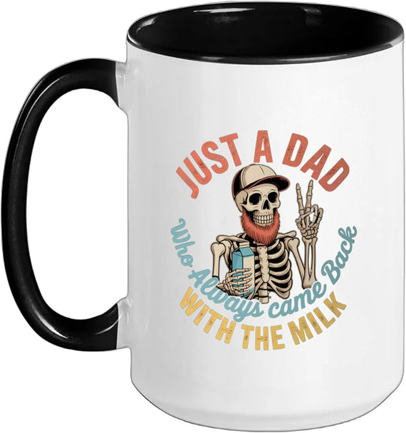 Skeleton Papa Just Dad Who Always Came Back Ceramic Mug