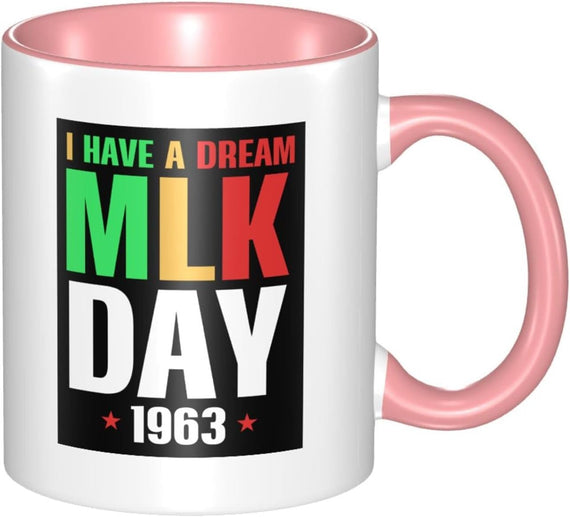 I Have A Dream MLK Day 1963 Tribute Ceramic Mug