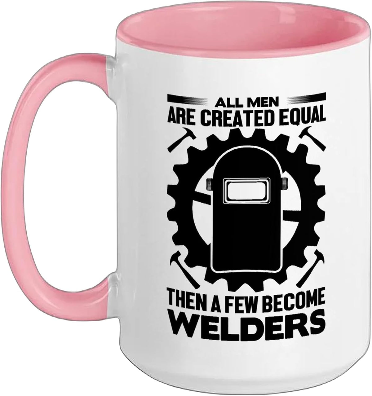Welding Humor Equal Men Become Welders Ceramic Mug