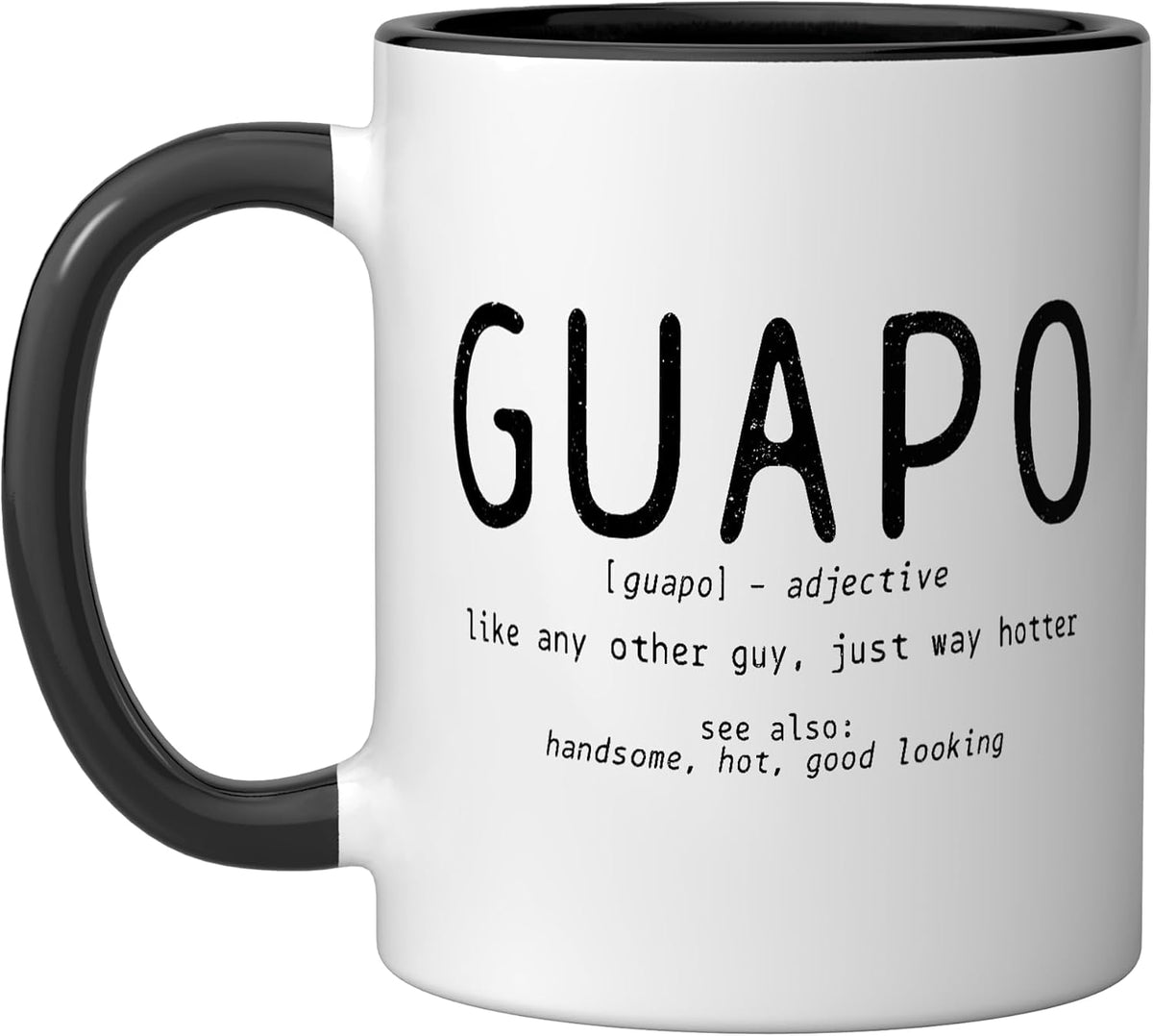 Guapo Definition Spanish Latino Hispanic Funny Ceramic Mug