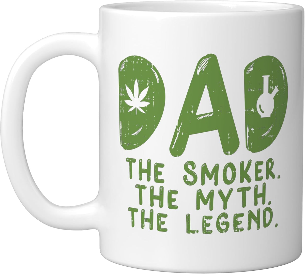 Dad Weed Smoker Myth Legend Funny 420 Pot Cannabis Men Ceramic Mug