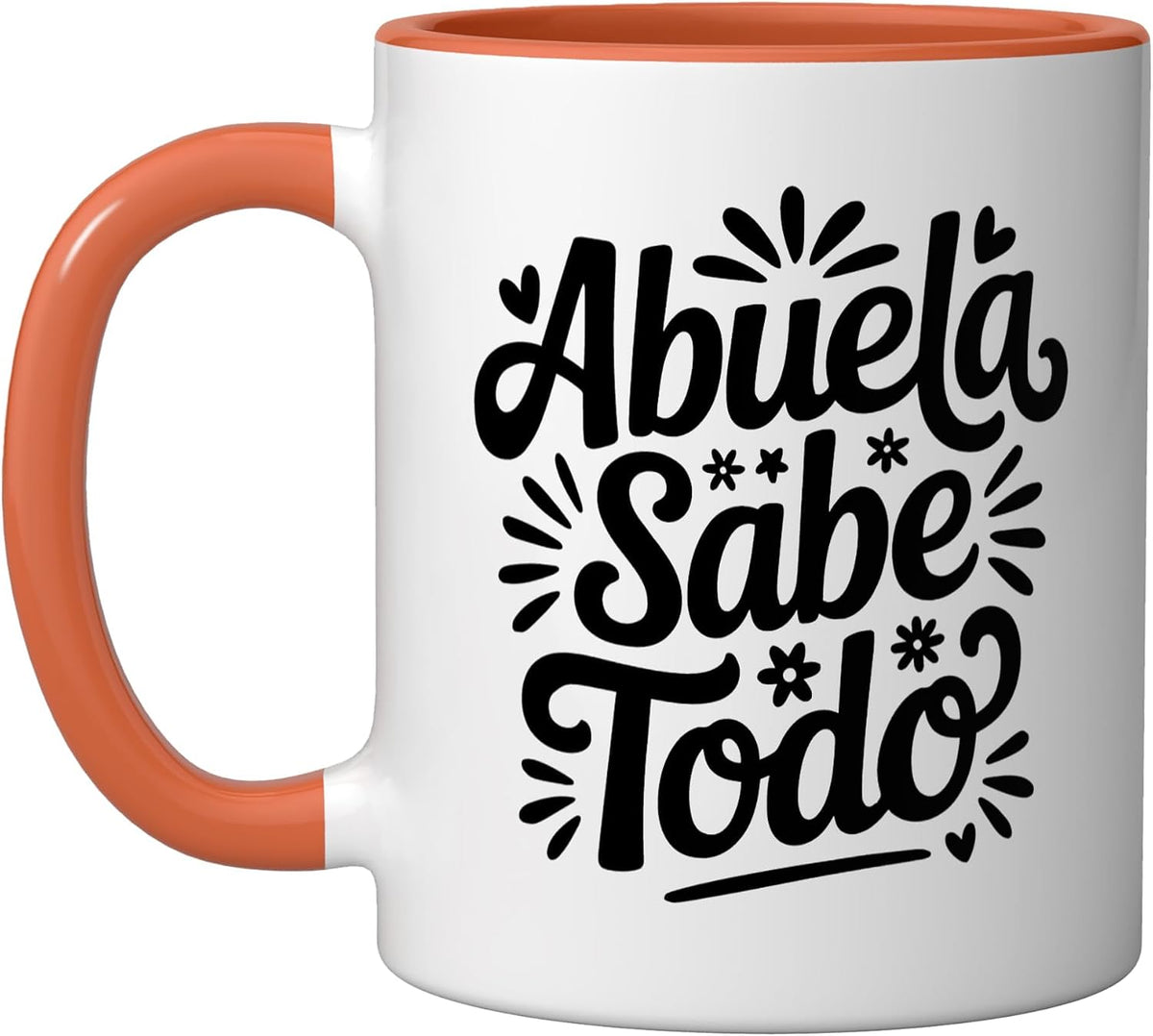 Abuela Sabe Todo She Knows Everything Spanish Grandma Ceramic Mug