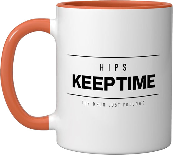Belly Dance - Hips Keep Time - Belly Dancer Ceramic Mug