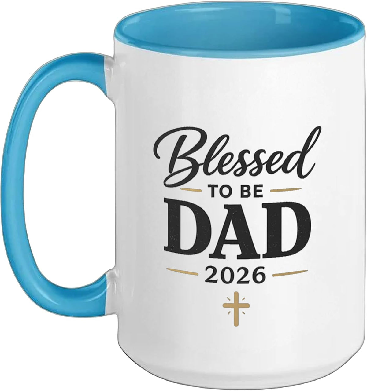 Blessed To Be Dad 2026 First Time Father New Dad Christmas Ceramic Mug