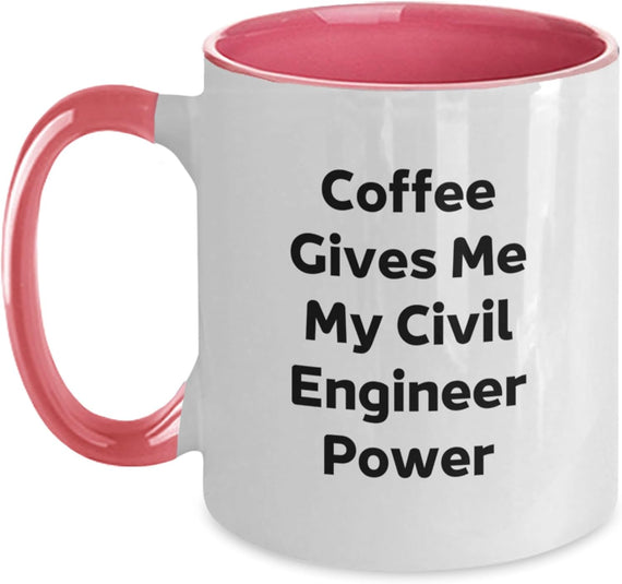 Coffee Gives Me My Civil Engineer Power Funny Ceramic Mug