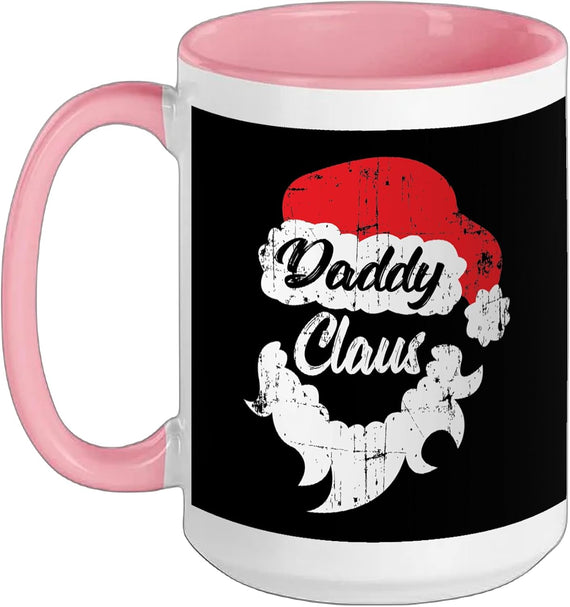 Daddy Claus T-Shirt Christmas Family Matching Apparel Ceramic Mug