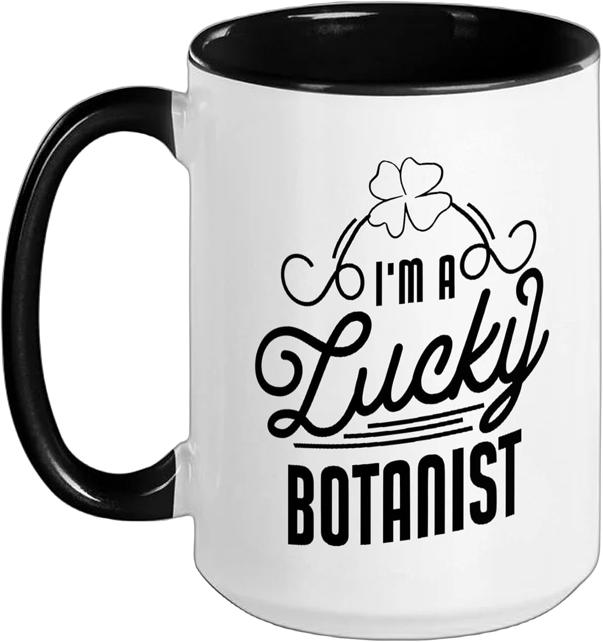 I'm A Lucky Botanist St. Patricks Day Botanist Ceramic Mug