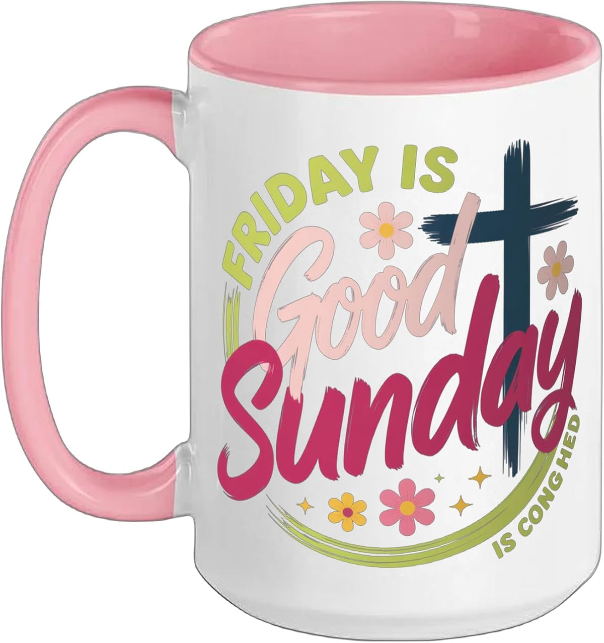 Friday Is Good Sunday Cross Design For Spiritual Gathering Ceramic Mug