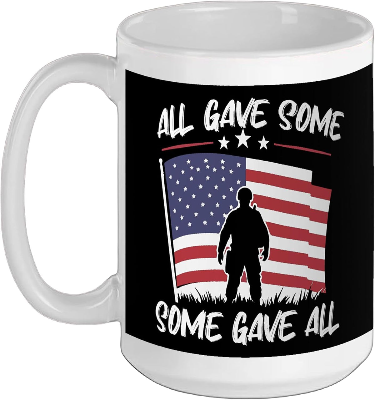 Some Gave All Memorial Day Men Veterans Day Partiotic Usa Ceramic Mug