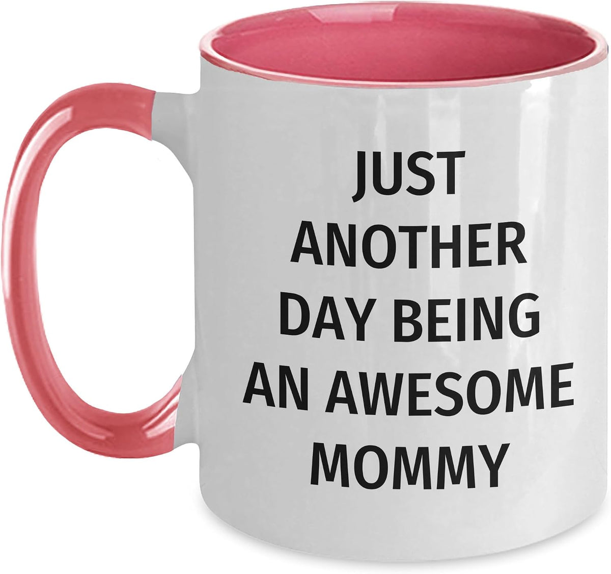 Mipomall Awesome Mommy - Just Another Day Being An Awesome Ceramic Mug