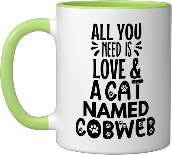 Cat Name Cobweb Design - All You Need Is Love! Ceramic Mug