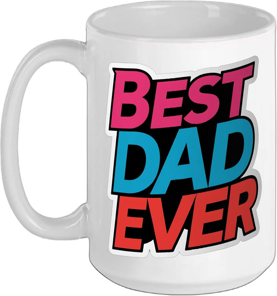 Best Dad Ever - Design For Men Best Father Daddy Christmas Ceramic Mug