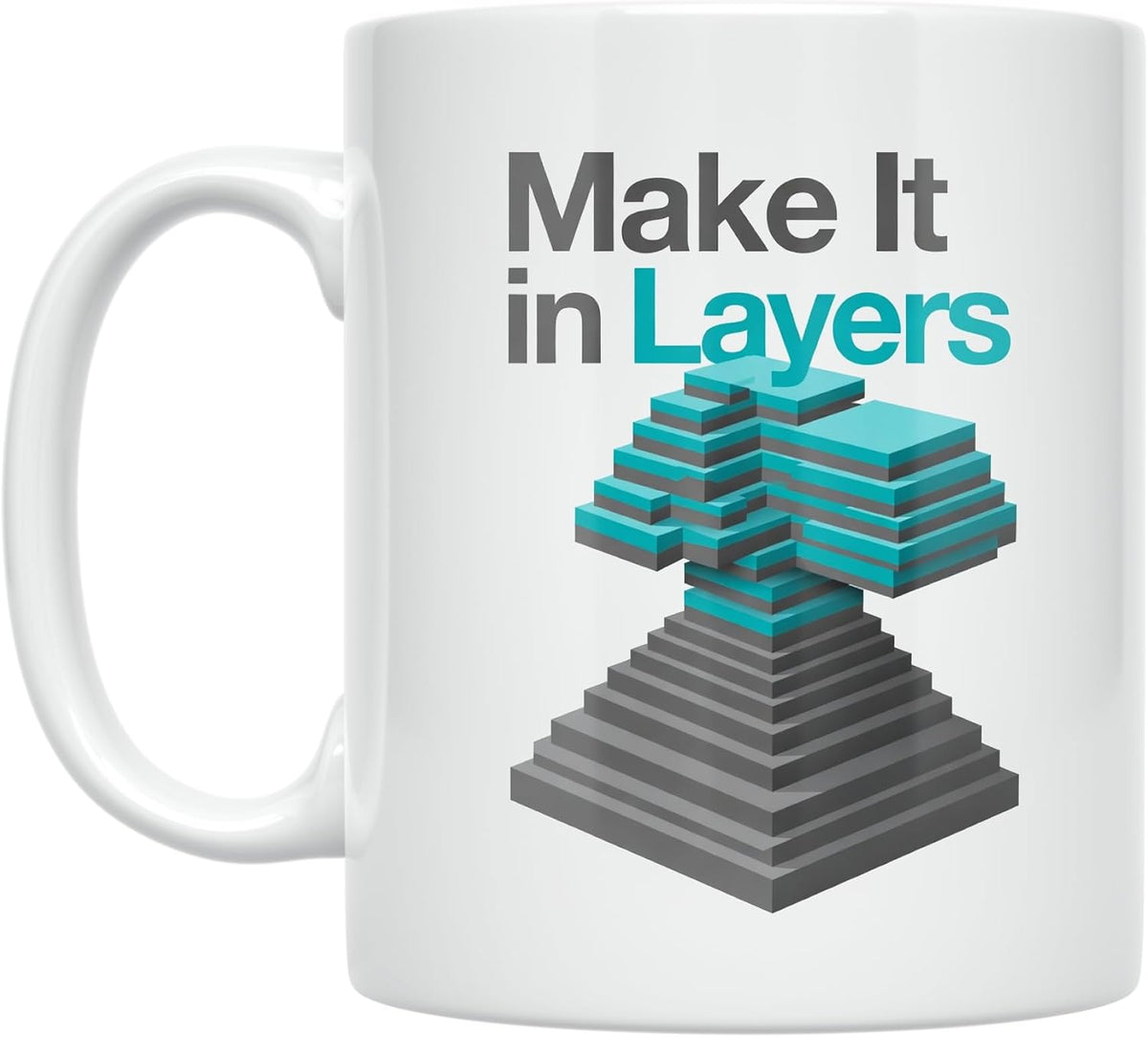 3d Printing Enthusiast - Make It In Layers Design - White Ceramic Mug