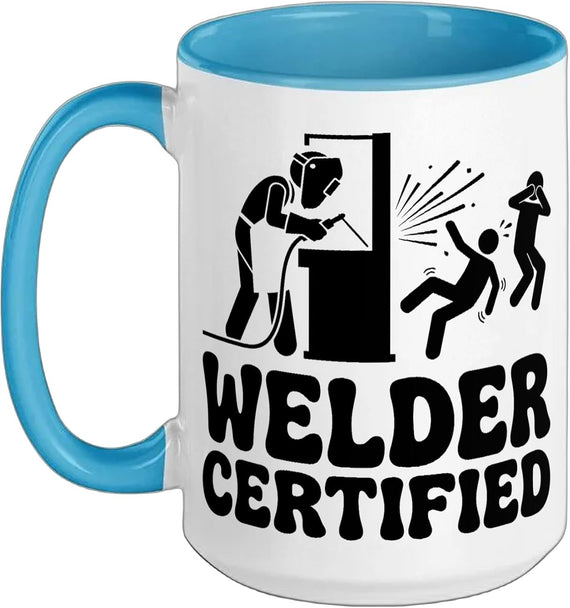 Welder Certified Funny Welding Design Ceramic Mug