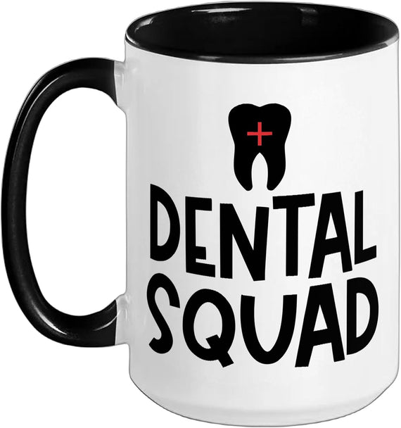 Dental Squad Funny Office Humor Ceramic Mug