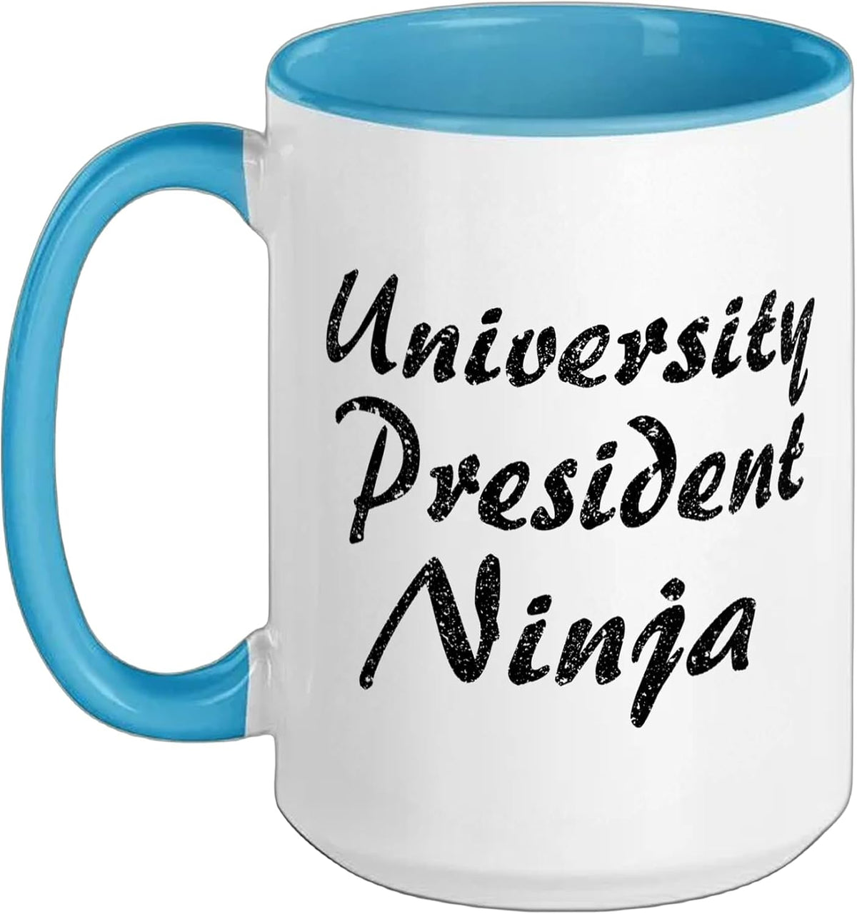 University President Tshirt Job Occupation Funny Work Ceramic Mug