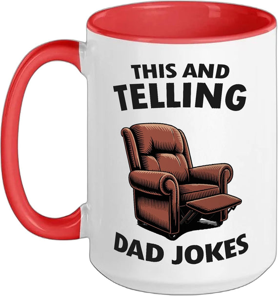 This And Telling Dad Jokes Recliner Humor Ceramic Mug