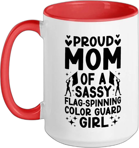 Proud Guard Mom Of A Color Guard Member Color Guard Mama Ceramic Mug