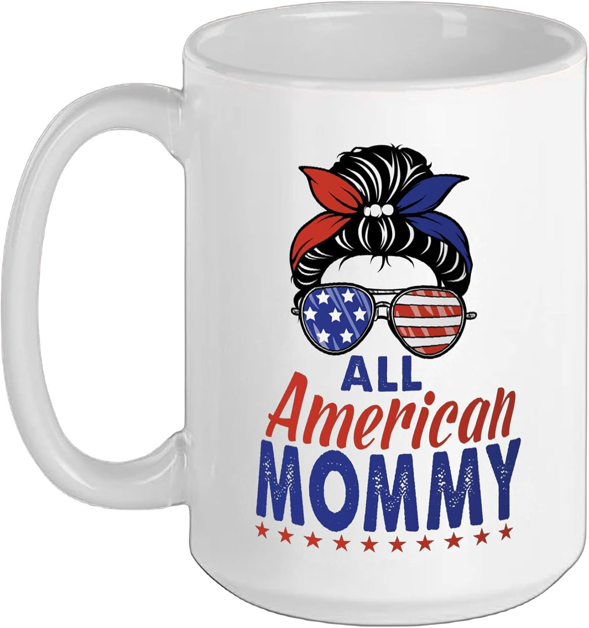 All American Mommy Patriotic Sunglasses Usa Flag 4th Of Ceramic Mug