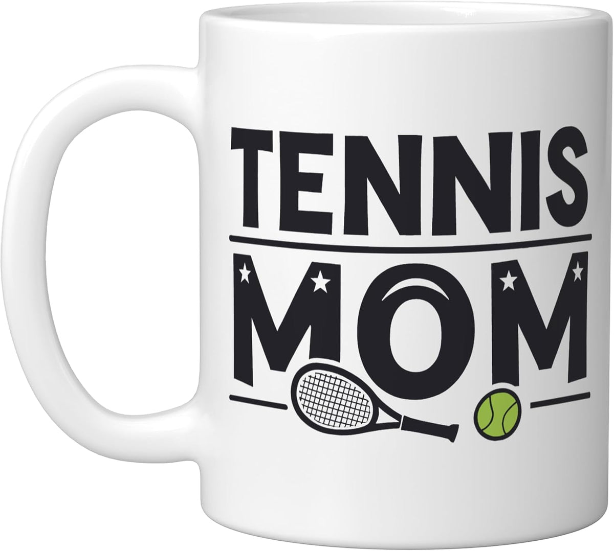 Tennis Mom Cute Design Women Cute Mother's Day, White Ceramic Mug
