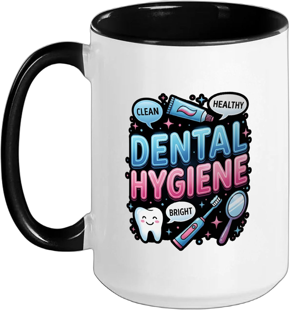 Dental Hygiene Clean Healthy Bright Ceramic Mug