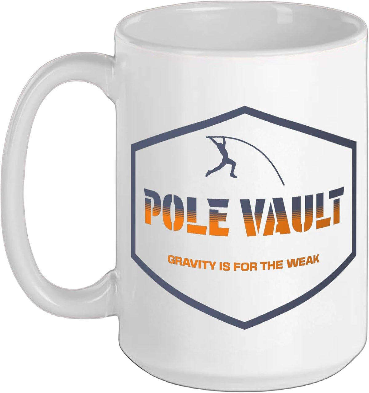 Pole Vault - Gravity Is For The Weak Ceramic Mug