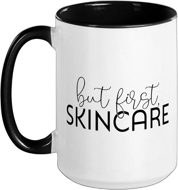 But First Skincare Dermatology Skin Care Esthetician Ceramic Mug