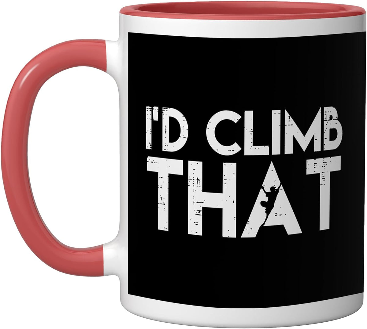 Climbing Id Climb That Rock Climber Bouldering Women Men Ceramic Mug