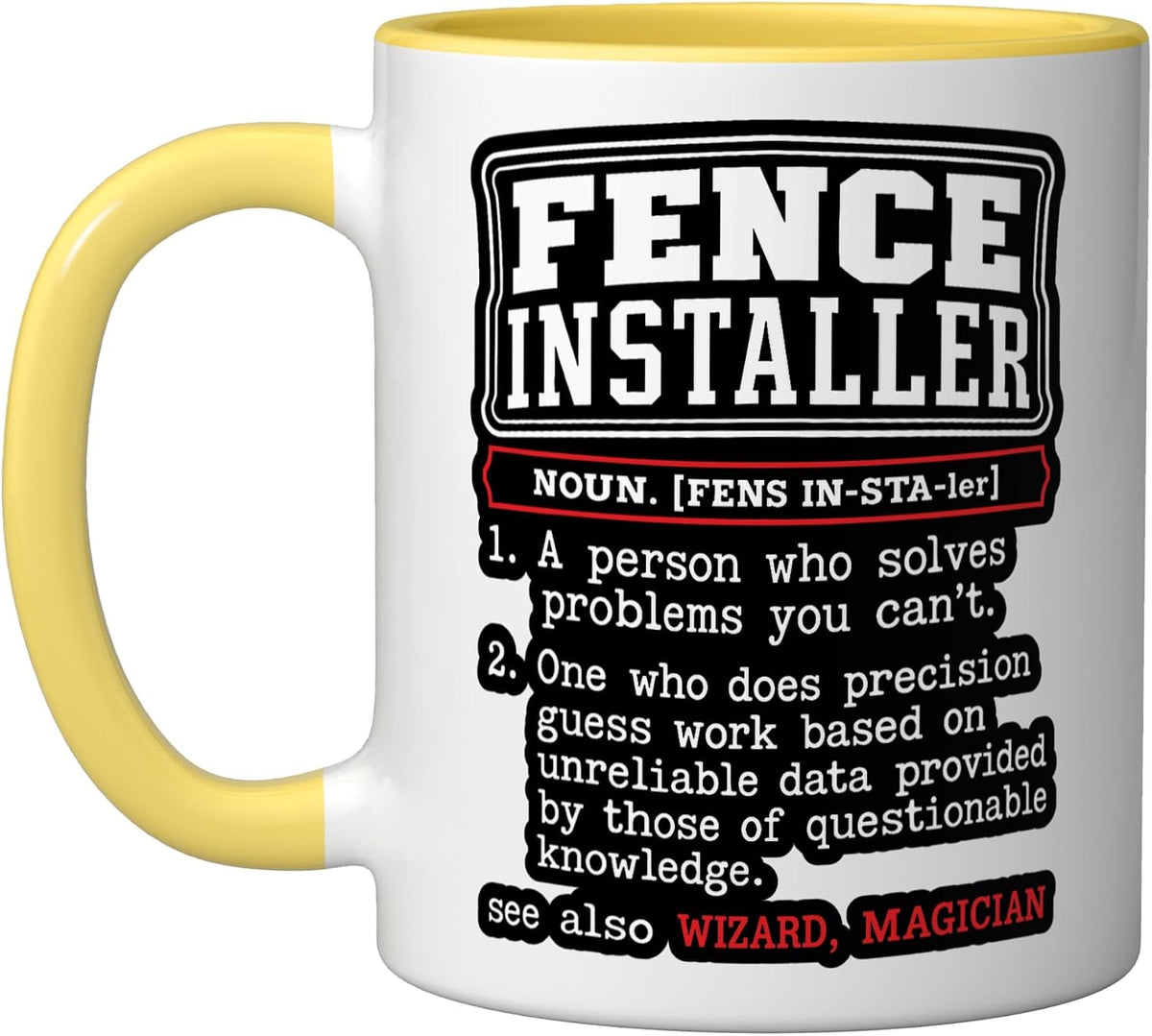 Fence Installer Tradesman Builder Worker Fence Installer Ceramic Mug