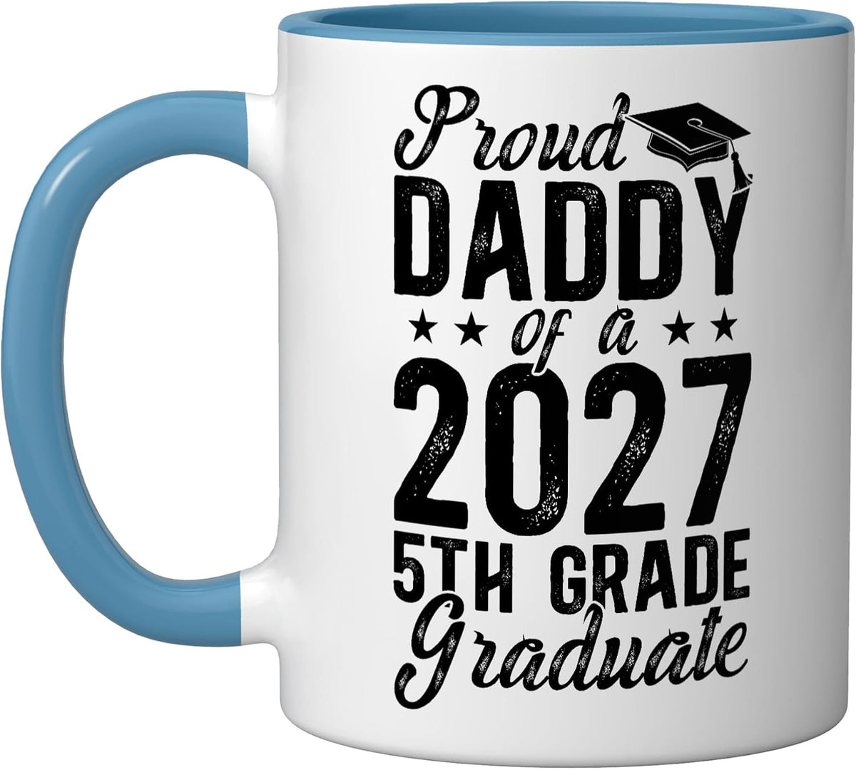 Proud Daddy Of A 2027 5th Grade Graduate Dad Christmas Ceramic Mug
