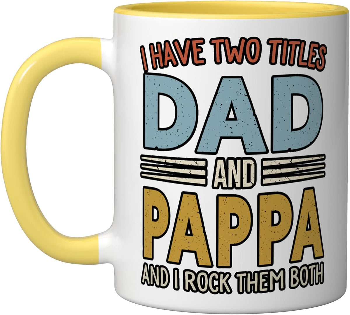 I Have Two Titles Dad And Pappa Retro Father’S Day Ceramic Mug