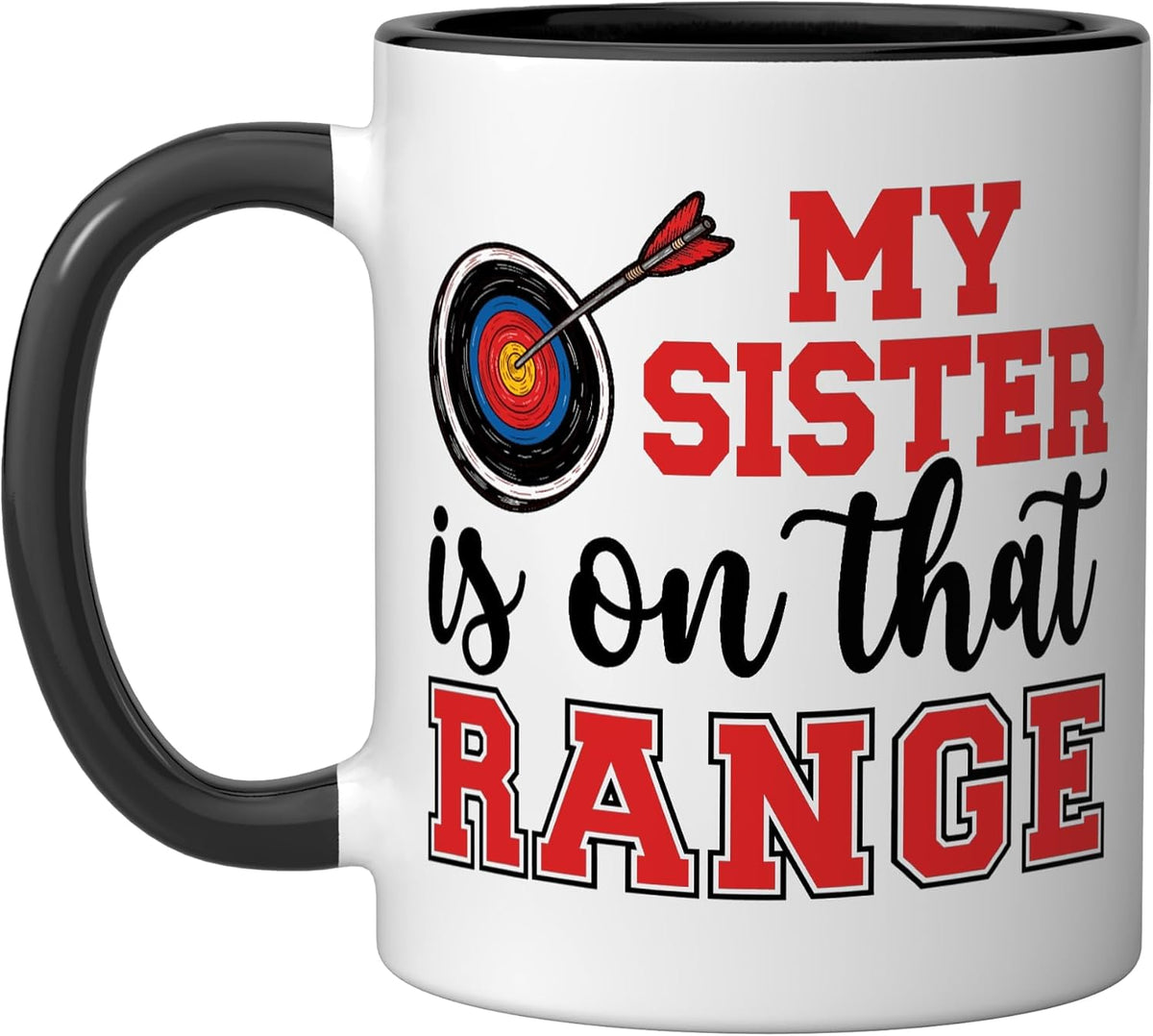 Archery Sister Proud Brother Of An Archer Sister Ceramic Mug