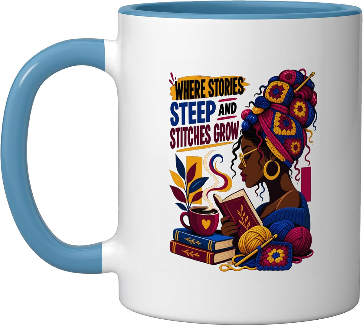 Crochet Book Black Women Where Stories Steep Stitches Grow Ceramic Mug