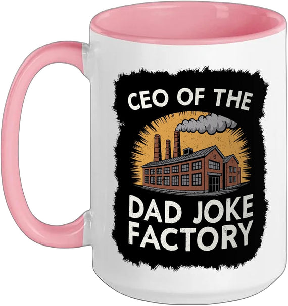 Ceo Of The Dad Joke Factory Funny Saying Mens Dad Humor Ceramic Mug