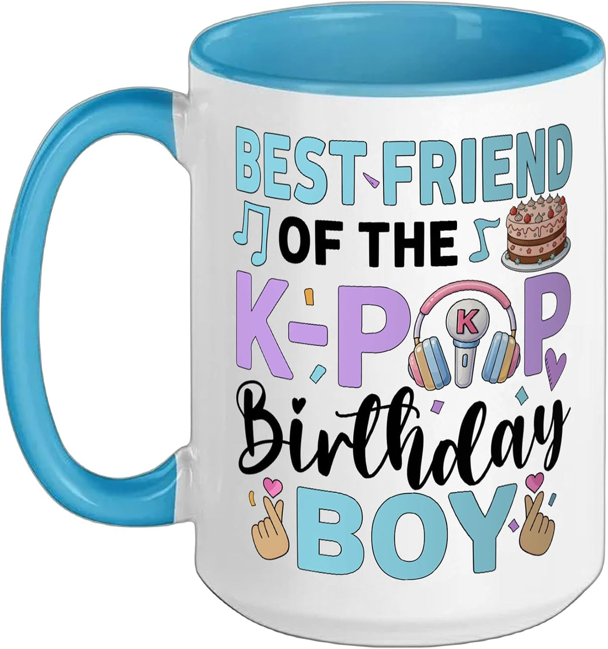 Best Friend Of The K Pop Birthday Boy Ceramic Mug
