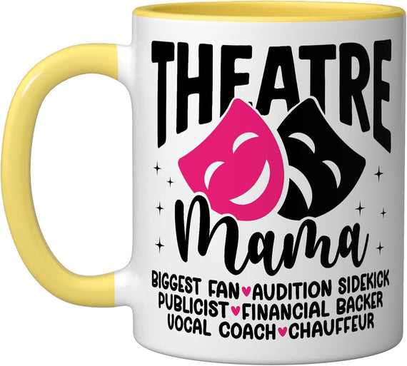 Theatre Mama Theatre Mom Theatre Actress Mom Theater Ceramic Mug
