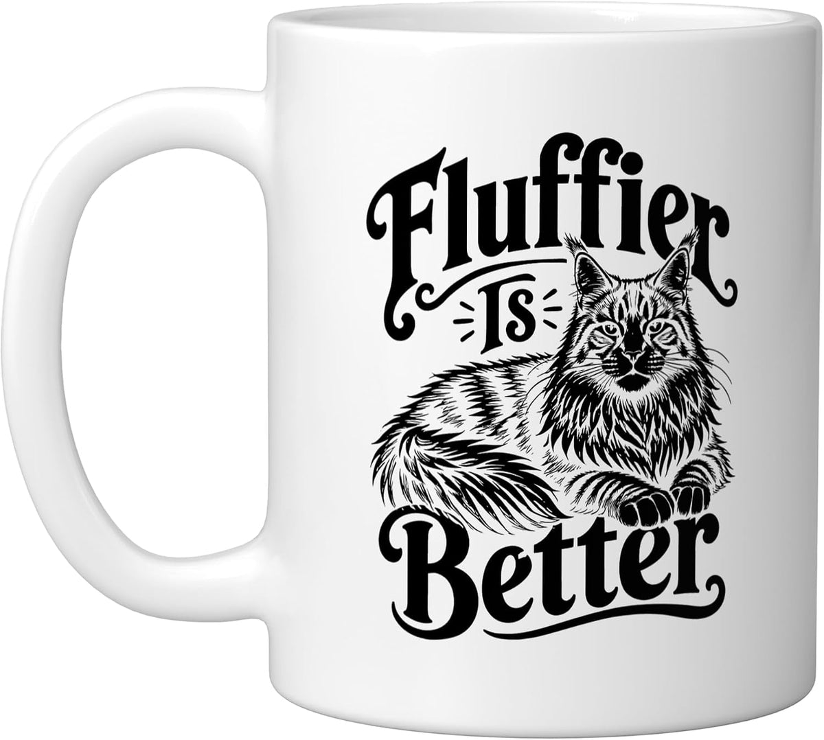 Fluffier Is Better Maine Coon Cat Mom Ceramic Mug