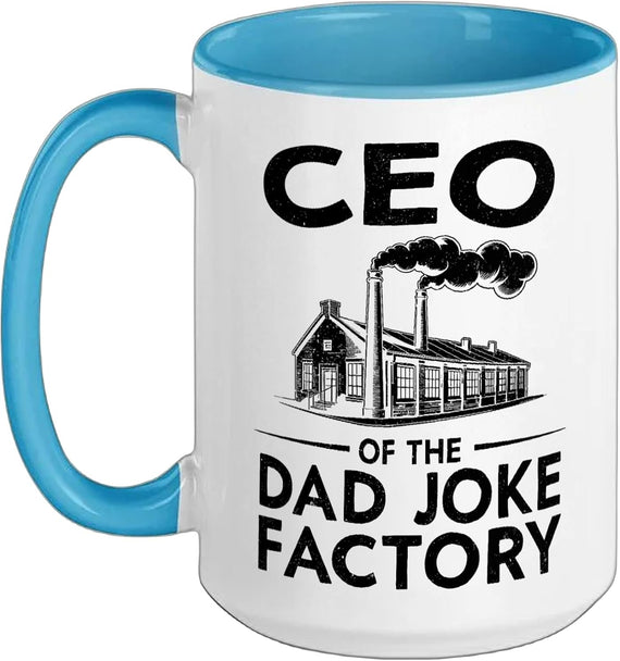 Ceo Of The Dad Joke Factory Mens Dad Jokes Father Ceramic Mug