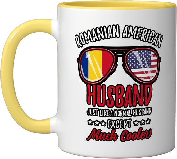 Romanian American Husband Much Cooler Funny Ceramic Mug
