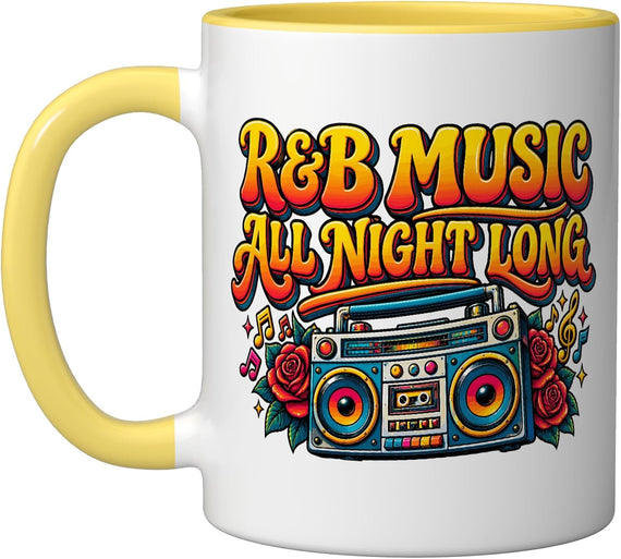 R&B Music All Night Song Lyrics 90s Music R&B Ceramic Mug