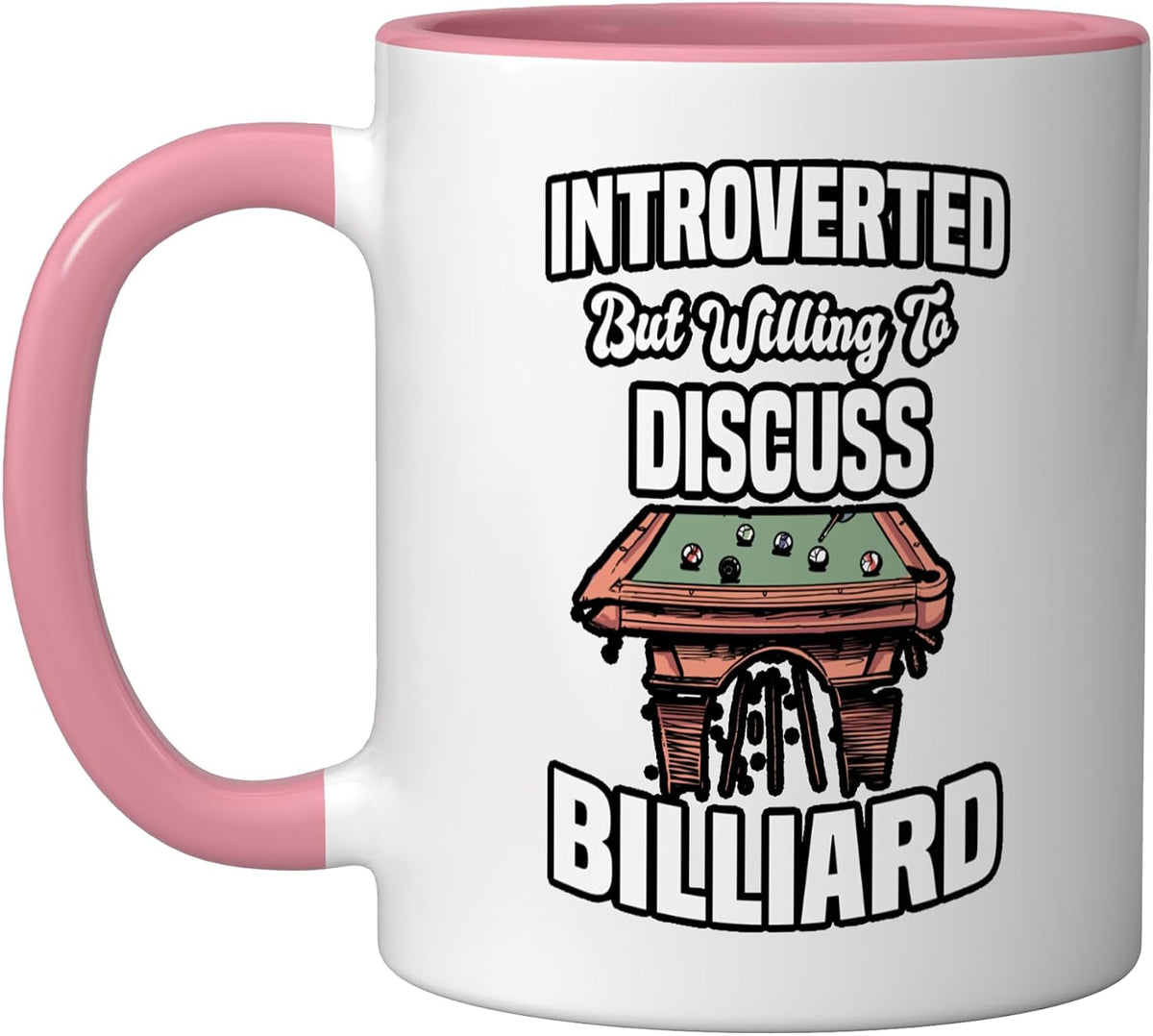 Introverted But Willing To Discuss Billiards Pool Snooker Ceramic Mug