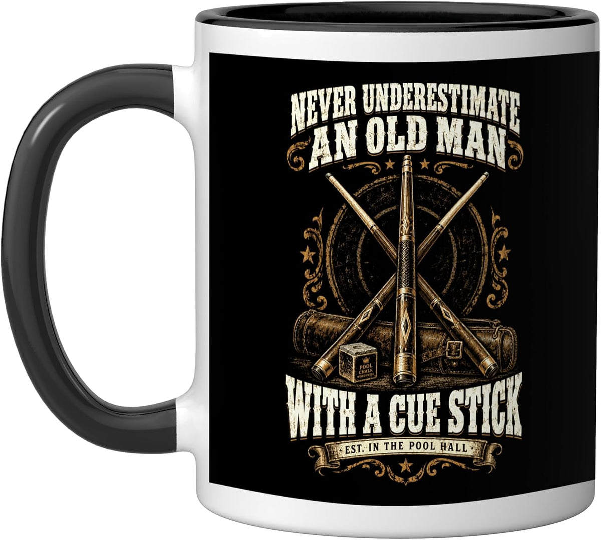 Pool Billiard Never Underestimate An Old Man With A Cue Ceramic Mug