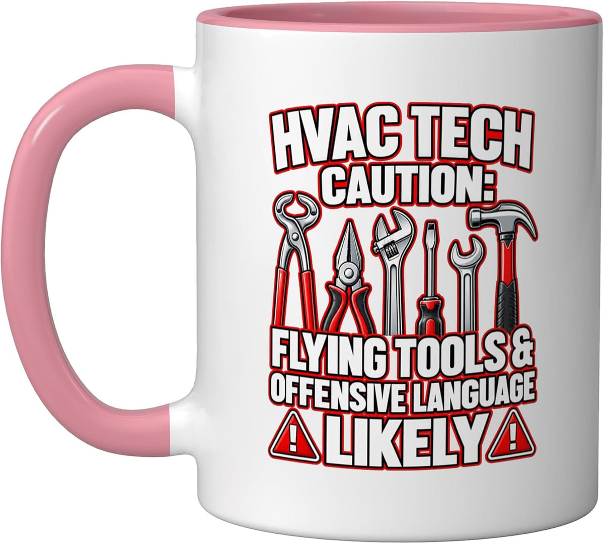 Hvac Tech Caution Flying Tools Offensive Language Ceramic Mug