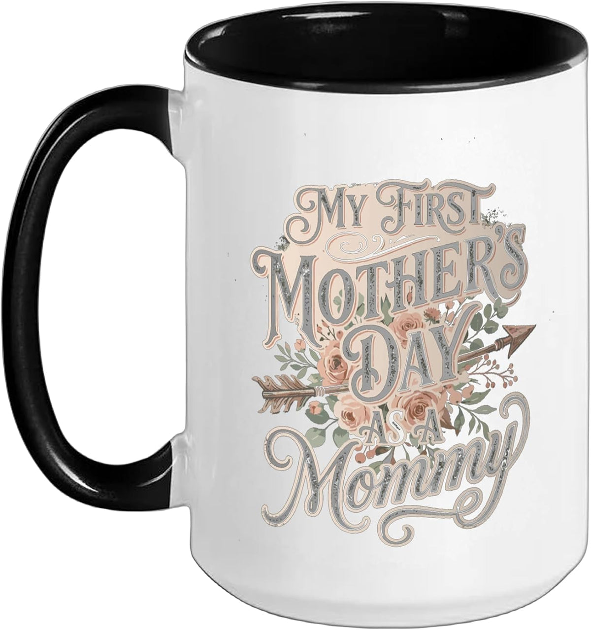 My First Mother's Day As A Mommy Cute New Mom Gift 2026 Ceramic Mug