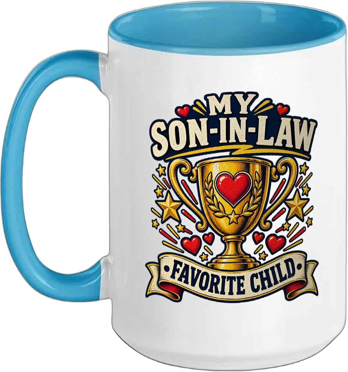 Favorite Child Son In Law Ceramic Mug